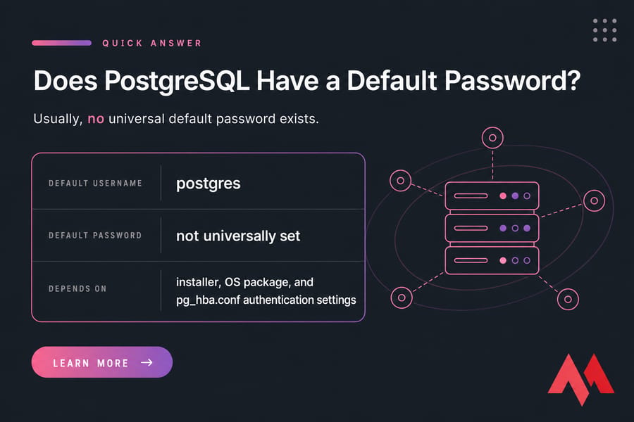 Quick answer card: default username postgres, no universal default password, depends on installer and pg_hba.conf