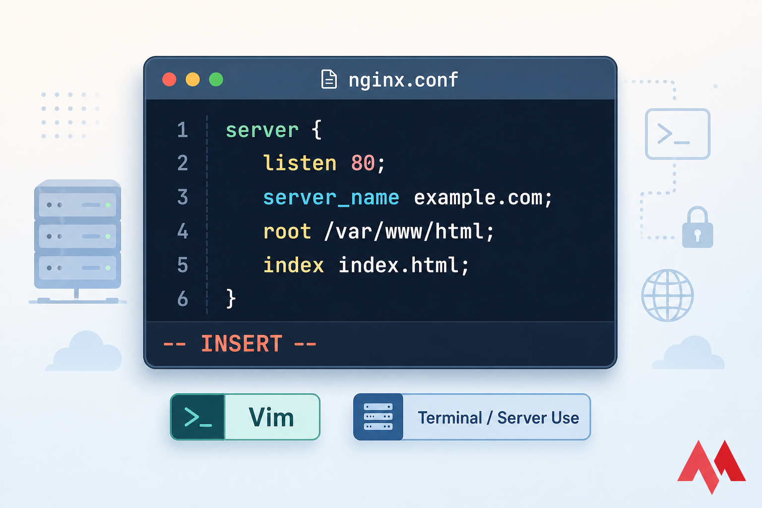 Stylised terminal illustration of Vim editing nginx.conf with line numbers and "-- INSERT --" status line.